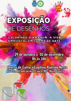 EXPOSIÇÃO DE DESENHOS “ COLORINDO O AMANHÃ : A VISÃO AMBIENTAL EM FORMA DE ARTE “.