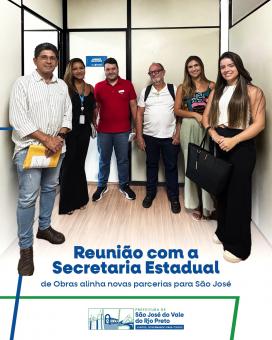 Reunião com os representantes da Secretaria de Obras do Governo do Estado.